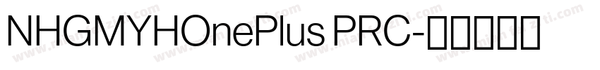 NHGMYHOnePlus PRC字体转换